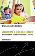 AIUTAMI A ESSERE FELICE